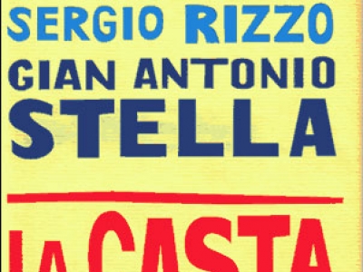 La Casta - Gian Antonio Stella e Sergio Rizzo